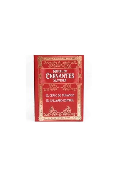 El cerco de Numancia / El gallardo español